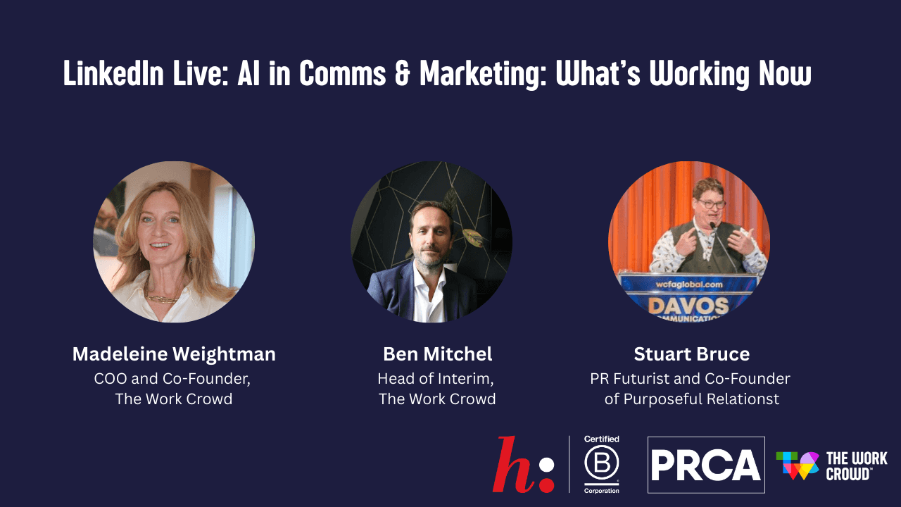 LinkedIn Live: AI in Comms & Marketing - What’s Working Now
